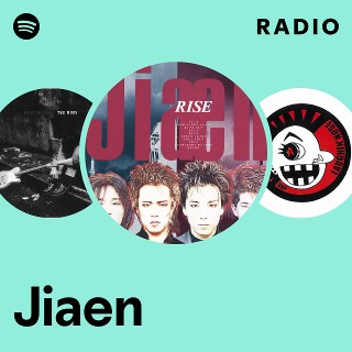 Jiaen | Spotify
