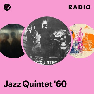 Jazz Quintet '60 | Spotify