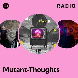 Imagem de Mutant-Thoughts
