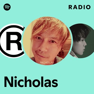 Nicholas Radio | Spotify Playlist