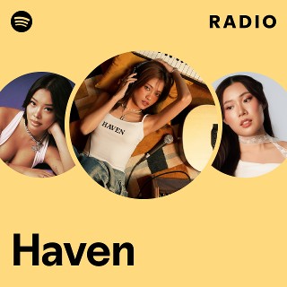 Haven | Spotify