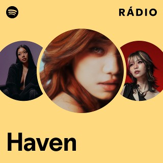 Haven | Spotify