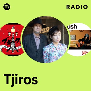 Tjiros | Spotify