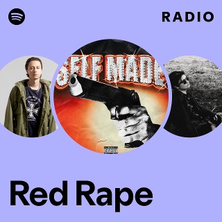 Red Rape Radio | Spotify Playlist