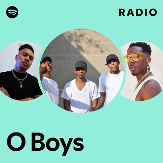 O Boys | Spotify