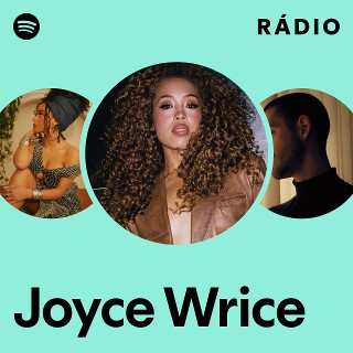 Joyce Wrice | Spotify