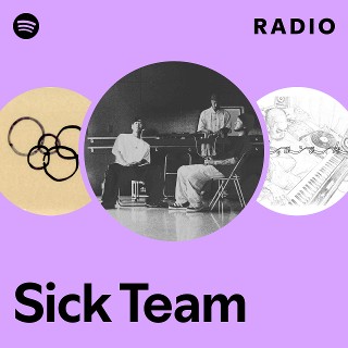 Sick Team | Spotify