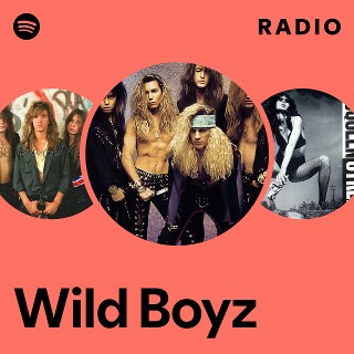 Wild Boyz | Spotify
