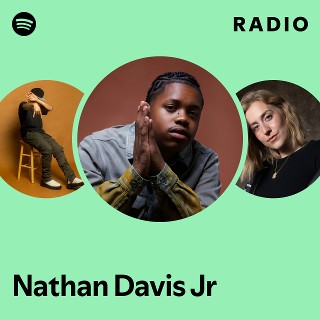 Nathan Davis Jr | Spotify