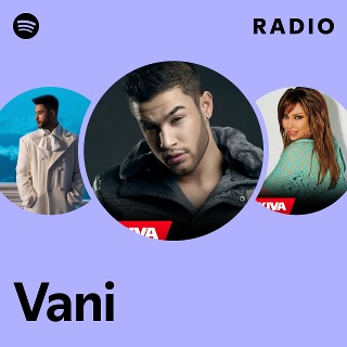 Vani (✿˘︶˘*）　♪ Vani | Spotify