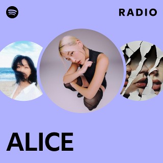 ALICE | Spotify