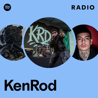 KenRod Radio | Spotify Playlist