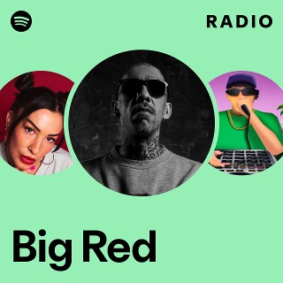 Big Red | Spotify