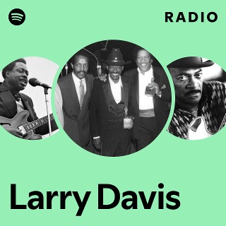 英LP Fention Robinson, Larry Davis Fention Robinson &amp; Larry Davis PLP24 PYTHON /00260 Larry Davis | Spotify
