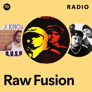 Raw Fusion | Spotify