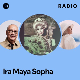 Ira Maya Sopha | Spotify