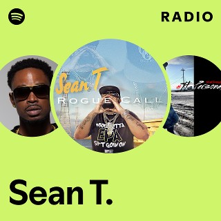 Sean T. | Spotify