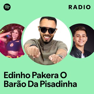 Imagem de Edinho Pakera - O Barão da Pisadinha