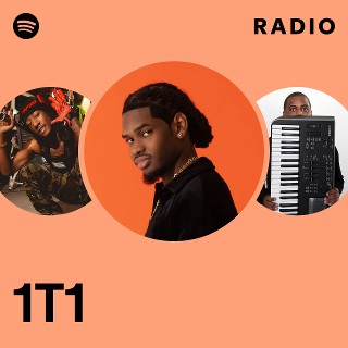 1T1 Radio | Spotify Playlist