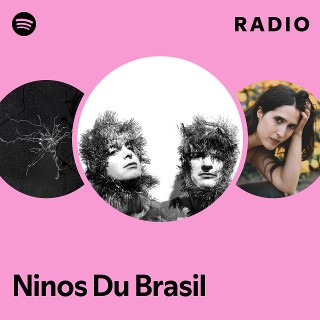 洋楽 NINOS DU BRASIL/NOVOS MISTERIOS Ninos Du Brasil | Spotify