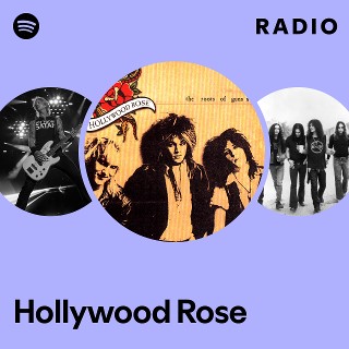 Hollywood Rose | Spotify