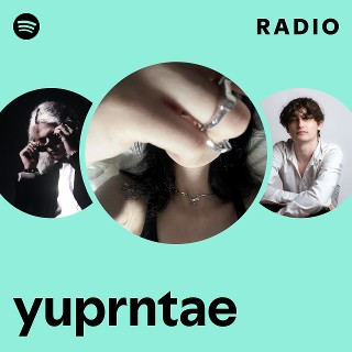 yuprntae Radio | Spotify Playlist