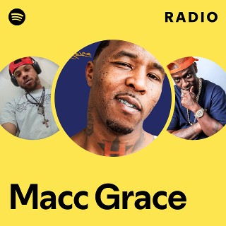 MACC GRACE aka dat boy grace Long Live Macc Grace: Legendary Music