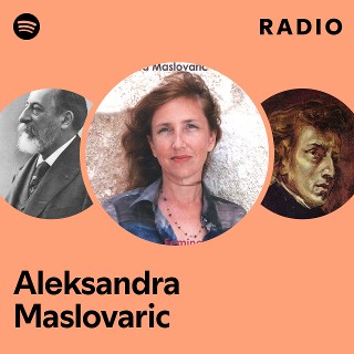 Aleksandra Maslovaric | Spotify