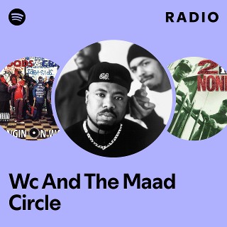 Wc And The Maad Circle | Spotify