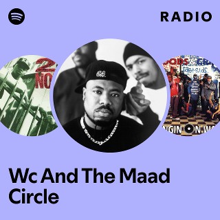 Wc And The Maad Circle | Spotify