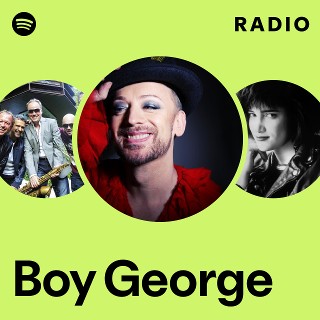 Boy George | Spotify Boy George | Spotify