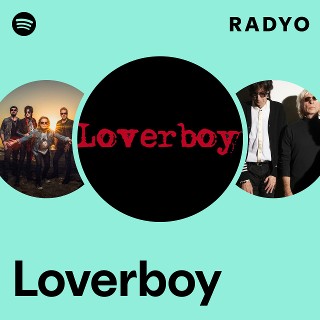 Loverboy | Spotify