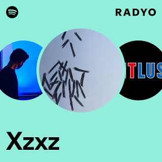 Xzxz | Spotify