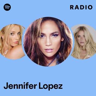 Jennifer Lopez Radio