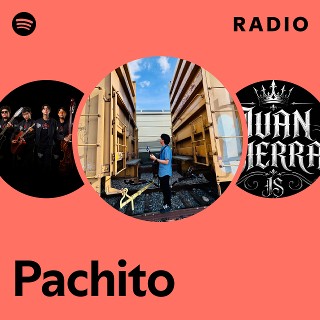 Pachito Radio | Spotify Playlist