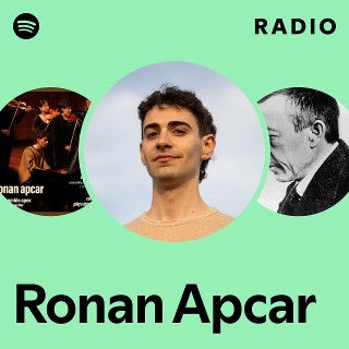 Ronan Apcar Radio - playlist by Spotify | Spotify