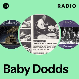 Baby Dodds | Spotify