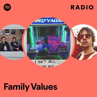 Family Values | Spotify