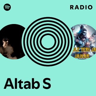 Altab S Radio | Spotify Playlist