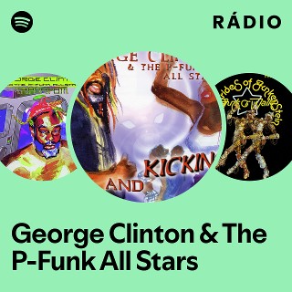 e Clinton/P-Funk All Stars CD5枚セット George Clinton & The P-Funk All Stars | Spotify