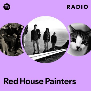 Red House Painters | Spotify