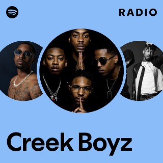 Creek Boyz | Spotify