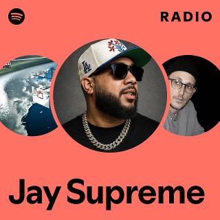Jay Supreme | Spotify