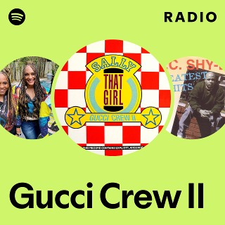 Gucci Crew II | Spotify