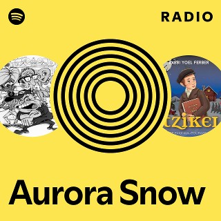 Aurora Snow Radio | Spotify Playlist