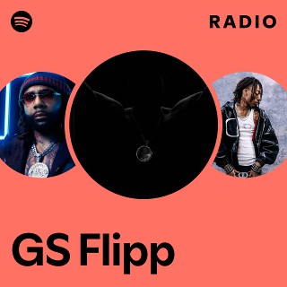 GS Flipp | Spotify