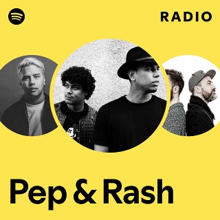 Pep & Rash Radio | Spotify Playlist