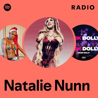 Natalie Nunn Radio - playlist by Spotify | Spotify