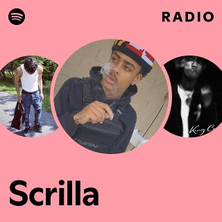Scrilla | Spotify