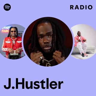 J.Hustler | Spotify